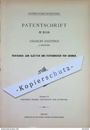 original Patent - Charles Hastings , Bradford , England | 1878 | Glätten und Fertigmachen von Garn | Wolle , Gewebe