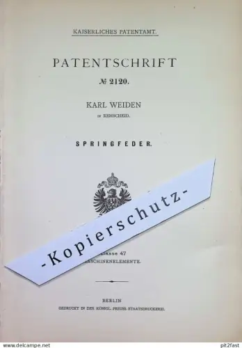 original Patent - Karl Weiden , Remscheid | 1877 | Springfeder aus feinem Stahl | Matratzen , Bett , Bettfeder