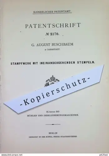 original Patent - G. August Buschbaum , Darmstadt | 1887 | Stampfwerk mit Stempeln | Mühle , Mühlen