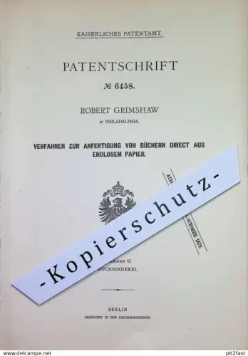 original Patent - Robert Grimshaw , Philadelphia , USA | 1879 | Bücher aus endlosem Papier | Buch , Druck , Buchdruck