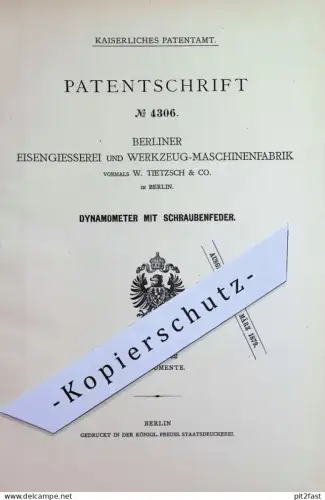 original Patent - Berliner Eisengießerei , Werkzeug Maschinenfabrik vorm. W. Tietzsch & Co. Berlin | 1878 | Dynamometer