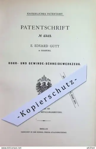 original Patent - E. Eduard Gutt , Hamburg | 1878 | Rohr- & Gewinde - Schneidewerkzeug | Rohre , Zange , Schere , Metall