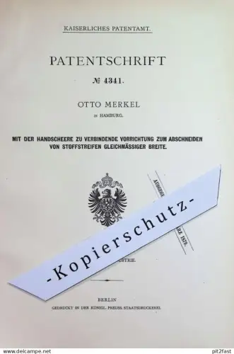 original Patent - Otto Merkel , Hamburg | 1878 | Abschneiden von Stoffstreifen gleichmäßiger Breite | Schneider , Schere