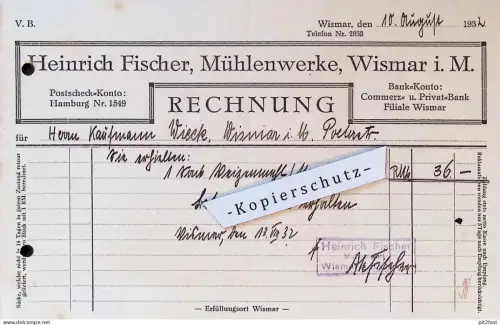 Mühlenwerke - Heinrich Fischer in Wismar i. Mecklenburg , 1932 , Mühle , alte Rechnung / Dokument !!