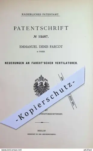 original Patent - Emmanuel Denis Farcot , Paris , Frankreich | 1880 | Ventilator von Farcot | Ventilatoren , Gebläse