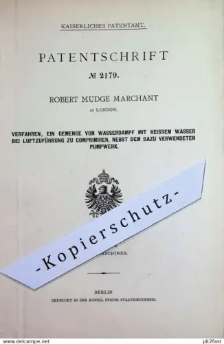 original Patent - Robert Mudge Marchant , London , England | 1877 | Gemisch aus Gas , Dampf , Wasser | Pumpe , Pumpwerk