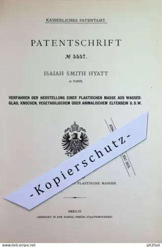 original Patent - Isaiah Smith Hyatt , Paris , Frankreich | 1878 | plastische Masse aus Wasserglas , Knochen , Elfenbein