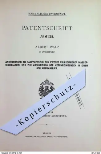 original Patent - Albert Walz , Düsseldorf | 1879 | Dampfkessel | Dampf - Kessel | Kessel , Wasserkessel , Ofen