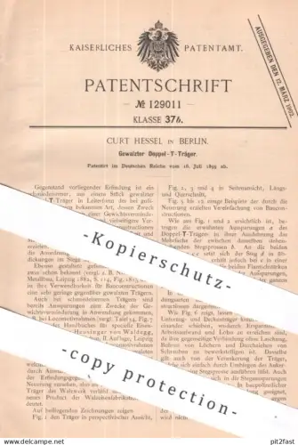 original Patent - Curt Hessel , Berlin | 1899 | Gewalzter Doppel T-Träger | Metall , Blech , Eisen , Stahl , Metallbau !