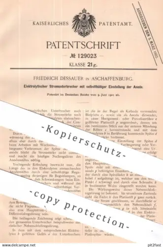 original Patent - Friedrich Dessauer , Aschaffenburg | 1901 | Elektrolytischer Stromunterbrecher | Strom | Wehnelt !!!
