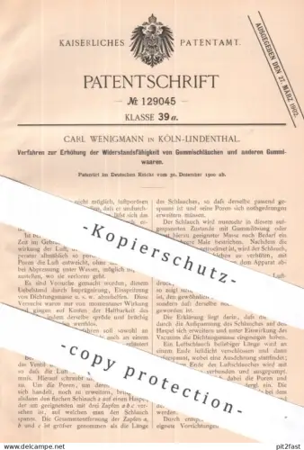 original Patent - Carl Wenigmann , Köln / Lindenthal | 1900 | Erhöhung der Widerstandsfähigkeit von Gummi , Schlauch !
