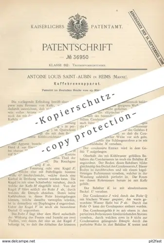 original Patent - Antoine Louis Saint-Aubin , Reims / Marne , 1886 , Brennen von Kaffee | Rösten , Rösterei , Café