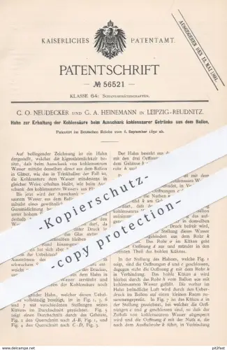 original Patent - C. O. Neudecker , G. A. Heinemann , Leipzig / Reudnitz , 1890 , Zapfhahn | Kohlensäure , Ausschank
