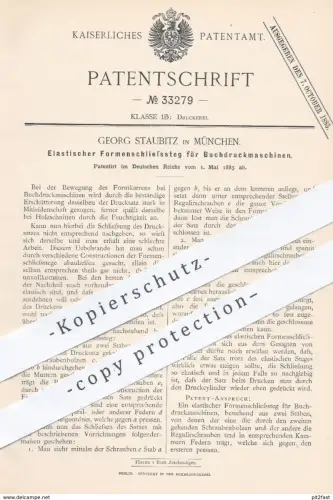original Patent - Georg Staubitz , München , 1885 , Formenschließsteg für Buchdruckmaschinen | Buchdruck , Druck !!!