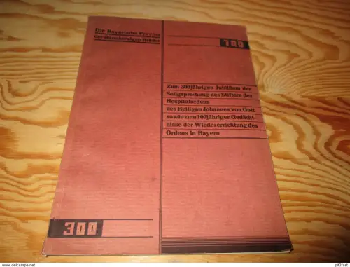 300 jähriges Jubiläum des Ordens in Bayern , 1930 , Neuburg a.D. , Kirche , Straubing , Wörishofen , Gremsdorf , Kostenz