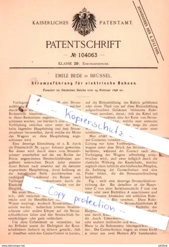 original Patent - Emile Bede in Brüssel , 1898 , Stromzuführung für elektrische Bahnen !!!