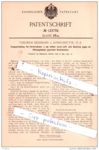 Original Patent  - T. Eichhorn in Königshütte, O.-S. , 1900 , Fangvorrichtung für Förderschalen !!!