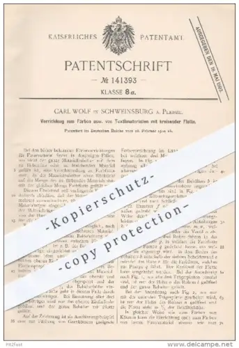 original Patent - Carl Wolf , Schweinsburg / Pleisze , 1902 , Färben von Textilmaterialien mit kreisender Flotte , Stoff