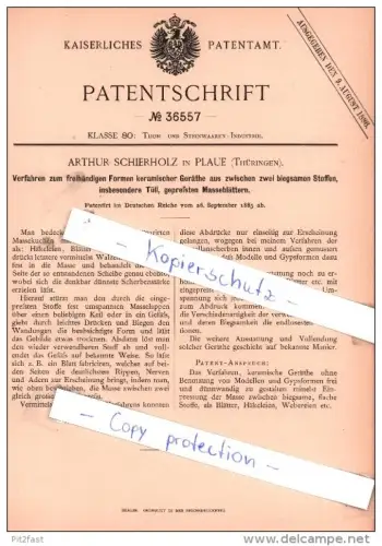 Original Patent - Arthur Schierholz in Plaue , Thüringen , 1885 , Formen keramischer Geräthe !!!