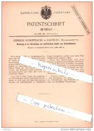Original Patent  - H. Schliephacke in Bad Harzburg , Mathildenhütte , 1886 , metallisches Kupfer aus Schwefelkupfer !!!
