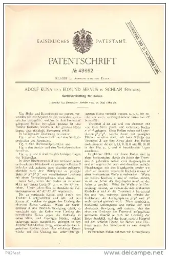 original Patent - Adolf Kuna und E. Servus in Schlan / Slany , 1889 , Sortierapparat für Kohle , Bergbau , Böhmen !!!