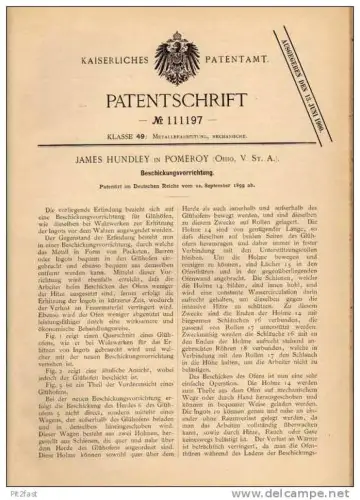 Original Patentschrift - J. Hundley in Pomeroy , Ohio , USA , 1899 , Beschickungsvorrichtung , Glühofen , Walzwerk !!!