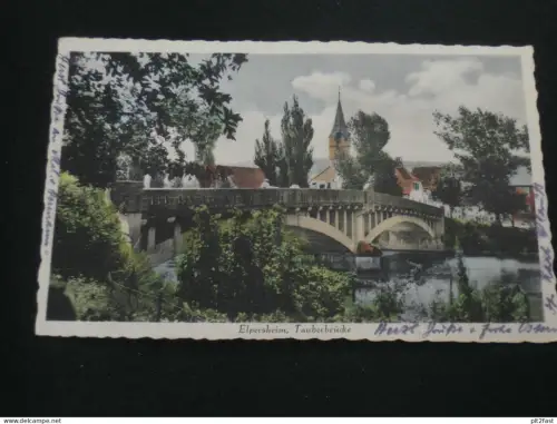 Elpersheim b. Weikersheim , 1933 , Tauberbrücke , Ansichtskarte ,  AK , CPA !!