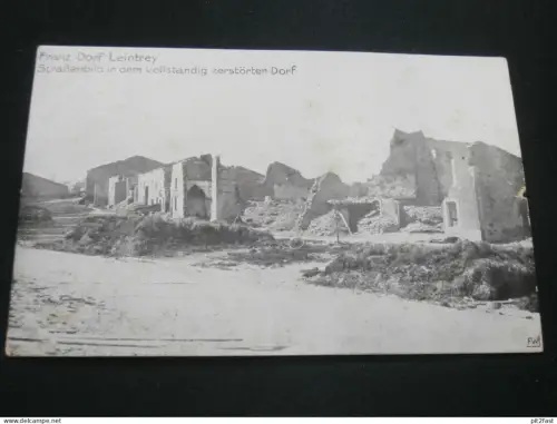 Leintrey , 1916 , Zerstörtes Dorf , Krieg , Ansichtskarte ,  AK , CPA !!