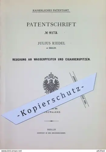 original Patent - Julius Riedel , Berlin | 1879 | Wasserpfeifen u. Zigarrenspitzen | Pfeife , Pfeifen , Zigarren , Tabak