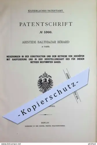 original Patent - Aristide Balthazar Bérard , Paris , Frankreich | 1878 | Hochofen mit Gas - Feuerung | Ofen , Öfen !