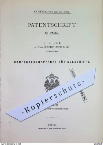 original Patent - R. Ziese , Firma Specht, Ziese & Co. , Hamburg | 1880 | Dampfsteuerapparat für Seeschiffe | Schiffe