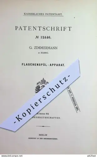 original Patent - G. Zimmermann , Elbing | 1880 | Flaschenspülapparat | Flaschen spülen | Spülung , Wasserleitung