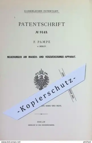 original Patent - F. Pampe , Berlin | 1879 | Maischapparat und Verzuckerung | Maische , Zucker | Bier , Wein