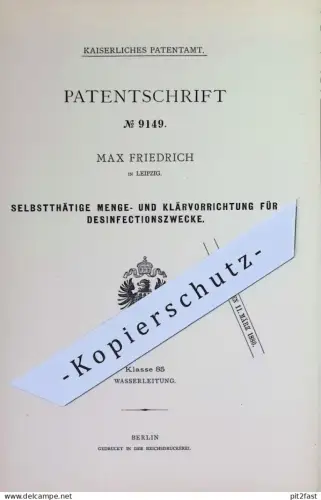 original Patent - Max Friedrich , Leipzig | 1879 | Menge- und Klärvorrichtung zur Desinfektion | Desinfizieren