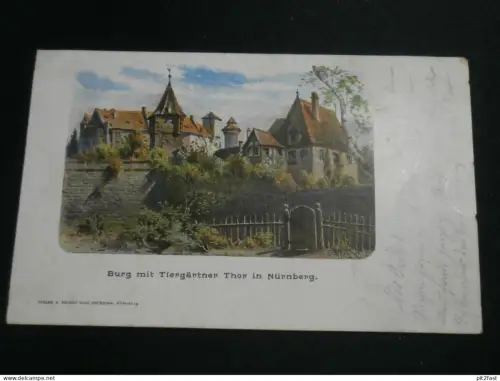 Nürnberg - Burg mit Tiergärtnerthor , 1898 , Ansichtskarte , AK , CPA !!
