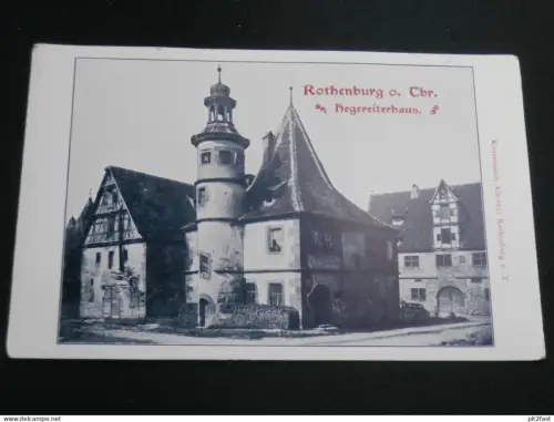 Rothenburg ob der Tauber , Hegereiterhaus , ca. 1910 , Ansichtskarte , AK , CPA !!