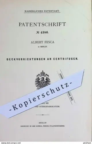 original Patent - Albert Fesca , Berlin | 1877 | Deckvorrichtungen an Zentrifugen | Zentrifuge | Zucker , Zuckerfabrik