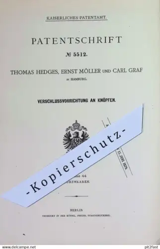 original Patent - Thomas Hedges , Ernst Möller , Carl Graf , Hamburg | 1878 | Verschluss an Knopf | Knöpfe | Schneiderei