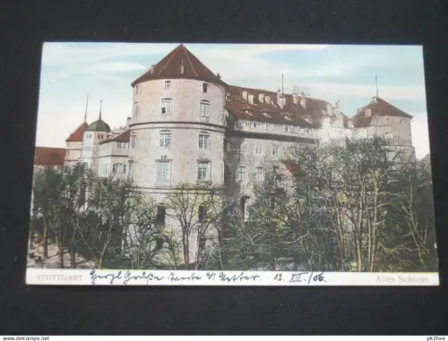 Stuttgart - altes Schloß , 1906 , Ansichtskarte , AK , CPA !!