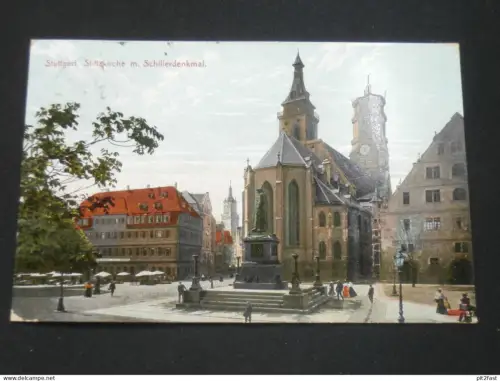 Stuttgart - Stiftskirche mit Schillerdenkmal  , 1912 , Ansichtskarte , AK , CPA !!