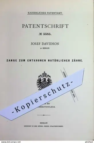 original Patent - Josef Davidson , Berlin | 1878 | Zange zum Entkronen natürlicher Zähne | Zahn , Zahnkronen , Zahnarzt