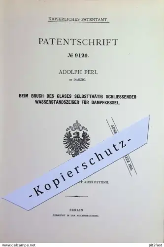 original Patent - Adolph Perl , Danzig , Polen | 1879 | schließender Wasserstandsanzeiger für Dampfkessel bei Glasbruch