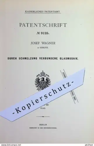 original Patent - Josef Wagner , Görlitz | 1879 | per Schmelzung verbundene Glasmosaik | Glas - Mosaik | Glaserei