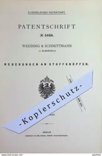original Patent - Wedding & Schmittmann , Elberfeld | 1878 | Stoffknöpfe | Stoff - Knopf , Knöpfe | Schneiderei , Mode