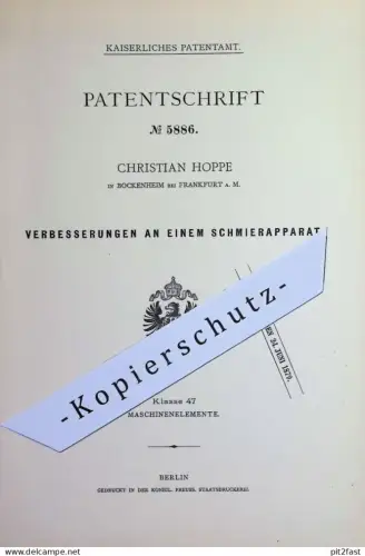 original Patent - Christian Hoppe , Frankfurt / Main / Bockenheim | 1878 | Schmierapparat | Öl , Öle , Schmieröl , Fette