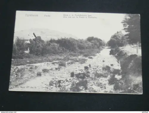 Türkheim /Turckheim - Fecht , ca. 1915 , Ansichtskarte , CPA , AK !!