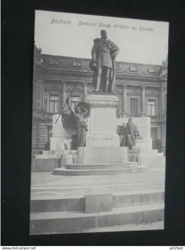 Bochum - Denkmal Kaiser Wilhelm des Grossen , ca. 1910 , Ansichtskarte , CPA , AK !!