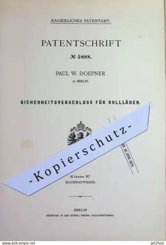original Patent - Paul W. Doepner , Berlin | 1879 | Verschluss für Rollläden | Rollo , Jalousie | Vorhang , Fenster