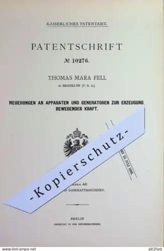 original Patent - Thomas Mara Fell , Brooklyn New York USA  | 1879 | Apparat & Generator zur Erzeugung bewegender Kraft