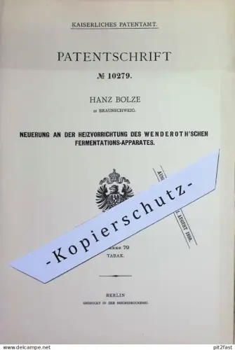 original Patent - Hanz Bolze , Braunschweig | 1879 | Heizung am Fermentationsapparrat von Wenderoth | Fermentieren